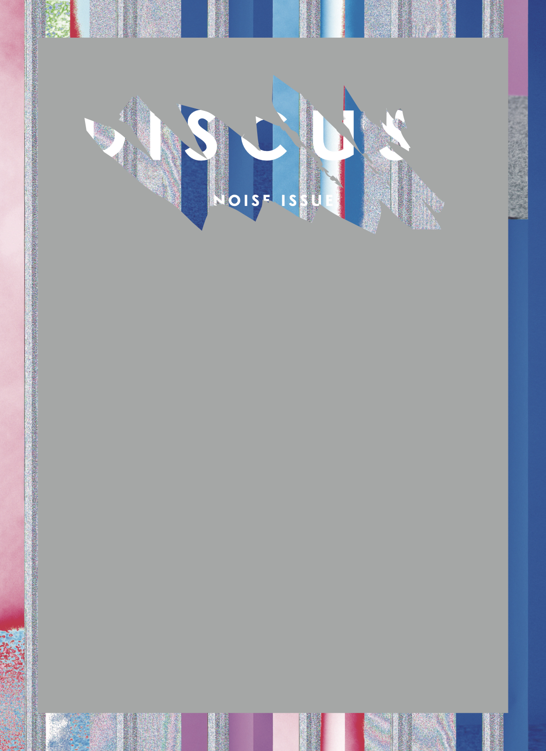 DISCUSS「NOISE ISSUE」